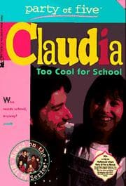 Tapa de TOO COOL FOR SCHOOL PARTY OF FIVE CLAUDIA 2 (Party of 5)