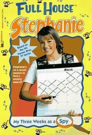 Tapa de My Three Weeks As A Spy (Full House Stephanie)