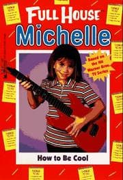 Tapa de How to Be Cool (Full House Michelle)