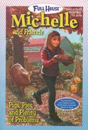 Tapa de Pigs, Pies, and Plenty of Problems (Full House Michelle)