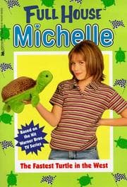 Tapa de The Fastest Turtle In The West (Full House Michelle)