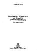 Tapa de Christa Wolfs "Kassandra" als "Modellfall politischer Erfahrung"