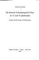 Tapa de Die deutsche Urkundensprache Churs im 13. und 14. Jahrhundert