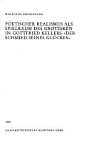 Tapa de Poetischer Realismus als Spielraum des Grotesken in Gottfried Kellers "Der Schmied seines Glückes"