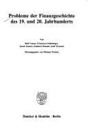 Tapa de Probleme der Finanzgeschichte des 19. und 20. Jahrhunderts (Schriften des Vereins für Socialpolitik, Gesellschaft für Wirtschafts- und Sozialwissenschaften) (German Edition)