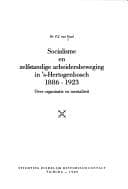 Tapa de Socialisme en zelfstandige arbeidersbeweging in 's-Hertogenbosch, 1886-1923