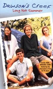 Tapa de Long Hot Summer (Dawson's Creek, No. 1)
