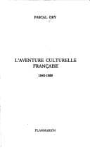 Tapa de L' aventure culturelle française, 1945-1989