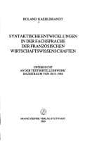 Tapa de Syntaktische Entwicklungen in der Fachsprache der französischen Wirtschaftswissenschaften