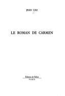 Tapa de Le roman de Carmen
