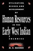 Tapa de Utilization, misuse, and development of human resources in the early West Indian colonies
