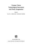 Tapa de Utopian vision, technological innovation, and poetic imagination