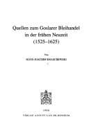 Tapa de Quellen zum Goslarer Bleihandel in der frühen Neuzeit (1525-1625)