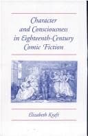 Tapa de Character & consciousness in eighteenth-century comic fiction