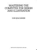 Tapa de Mastering the computer for design and illustration