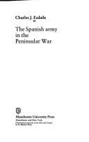Tapa de The Spanish Army in the Peninsular War (War, Armed Forces and Society)