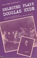 Tapa de Selected plays of Douglas Hyde