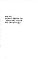 Tapa de Ion and atomic beams for controlled fusion and technology