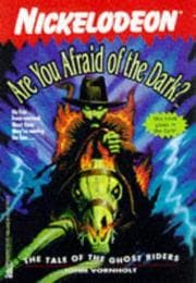 Tapa de The Tale of the Ghost Riders (Are You Afraid of the Dark? #7)