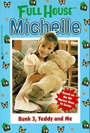Tapa de Bunk 3, Teddy and Me (Full House Michelle)