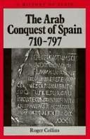 Tapa de The Arab conquest of Spain, 710-797