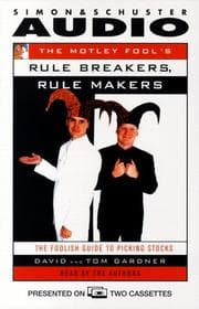 Tapa de The MOTLEY FOOL'S RULE MAKERS, RULE BREAKERS, THE