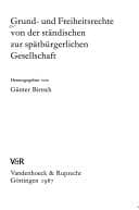 Tapa de Grund- und Freiheitsrechte von der ständischen zur spätbürgerlichen Gesellschaft