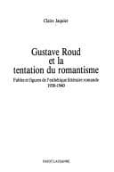 Tapa de Gustave Roud et la tentation du romantisme