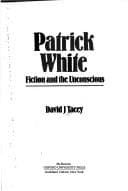 Tapa de Patrick White, fiction, and the unconscious