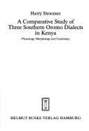 Tapa de A comparative study of three southern Oromo dialects in Kenya