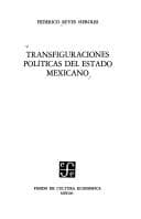 Tapa de Transfiguraciones políticas del estado mexicano