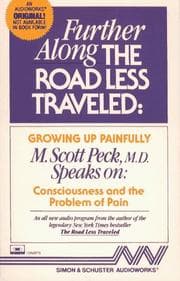 Tapa de FURTHER ALONG THE ROAD LESS TRAVELED GROWING UP: Growing Up Painfully