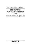 Tapa de La vie quotidienne des députés aux Etats généraux