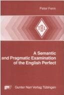 Tapa de A semantic and pragmatic examination of the English perfect