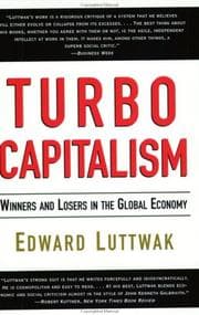 Tapa de Turbo-capitalism : winners and losers in the global economy