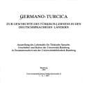 Tapa de Germano-Turcica: Zur Geschichte des Türkisch-Lernens in den deutschsprachigen Ländern : Ausstellung des Lehrstuhls für Türkische Sprache, ... Bamberg) (German Edition)