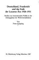 Tapa de Deutschland, Frankreich und das Ende der Locarno-Ära 1928-1931