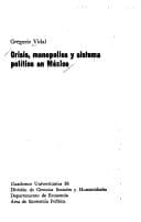 Tapa de Crisis, monopolios y systema político en México