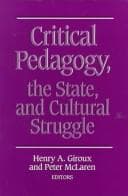 Tapa de Critical pedagogy, the state, and cultural struggle