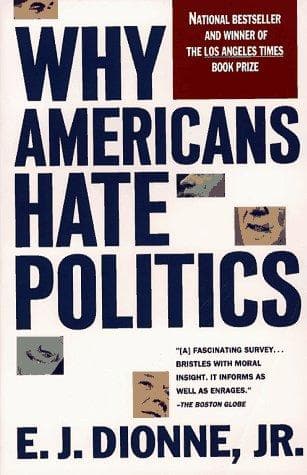 Tapa de Why Americans Hate Politics