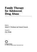 Tapa de Family therapy for adolescent drug abuse