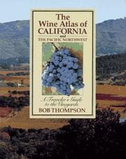 Tapa de The wine atlas of California and the Pacific Northwest