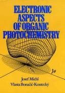 Tapa de Electronic aspects of organic photochemistry