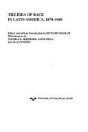 Tapa de The Idea of race in Latin America, 1870-1940