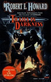Tapa de Trails in Darkness (The Robert E. Howard Library, Volume VI)