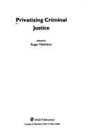 Tapa de PrivatizIng CrimInal Justice (SAGE Contemporary Criminology series)