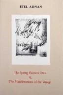 Tapa de The spring flowers own ; & The manifestations of the voyage