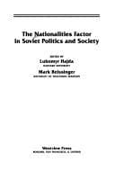 Tapa de The Nationalities factor in Soviet politics and society