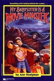 Tapa de My Babysitter is a Movie Monster (My Babysitter 6)