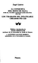 Tapa de La conquista del reino de Maya por el último conquistador español Pío Cid ; Los trabajos del infatigable creador Pío Cid